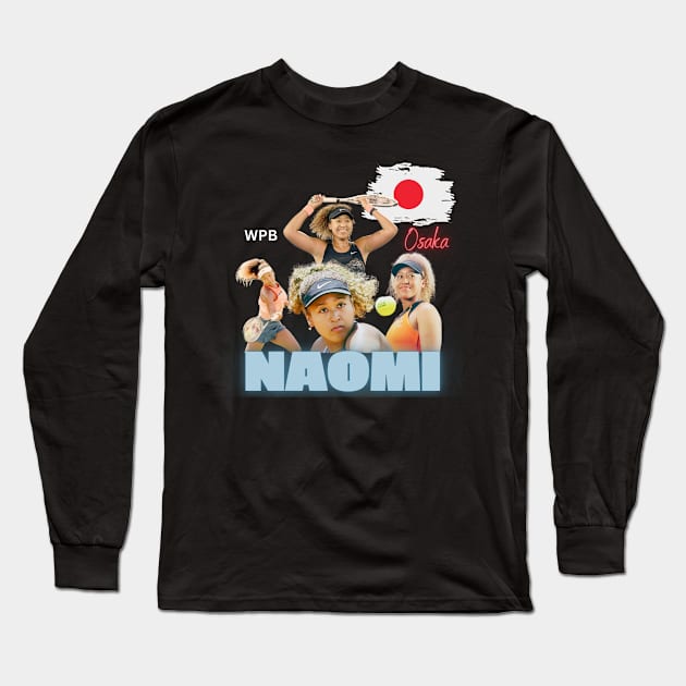 Naomi Osaka - Unstoppable Force Long Sleeve T-Shirt by WPB Sports shop